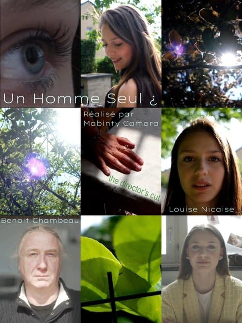 Un Homme Seul ¿ (director’s cut)