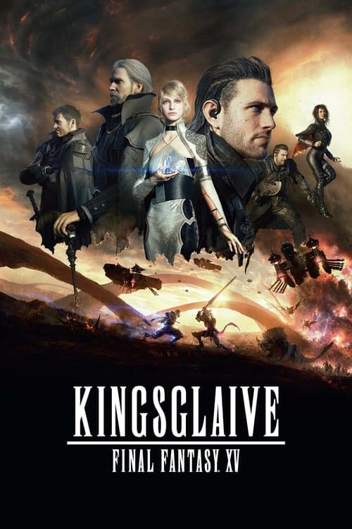 Kingsglaive: Final Fantasy XV